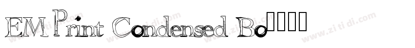 EMprint Condensed Bo字体转换